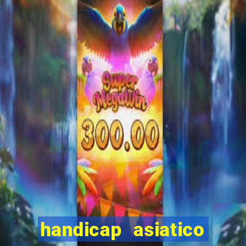 handicap asiatico 0.0 -0.5 bet365